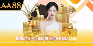 Khuyen Mai AA88 – Cap Nhat Uu Dai Hot Nhat Nam 2025